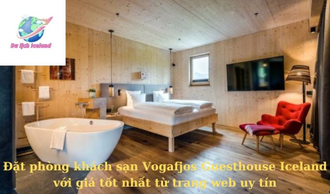 Đặt phòng khách sạn Vogafjos Guesthouse Iceland với giá tốt nhất từ trang web uy tín